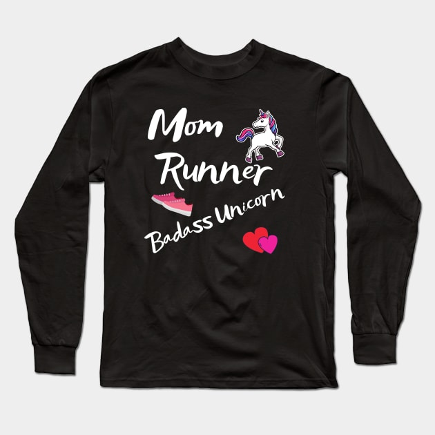 Mom Runner Badass Unicorn Long Sleeve T-Shirt by Dreanpitch
